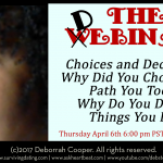 Join Me for the First “Debinar” on Better Understanding Yourself